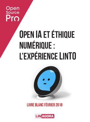 Open Source Pro - White paper "Open IA et éthique numérique : l'expérience LinTO"